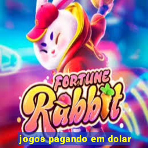 jogos pagando em dolar